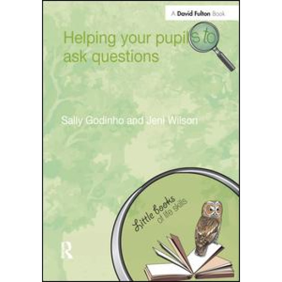 Helping Your Pupils to Ask Questions