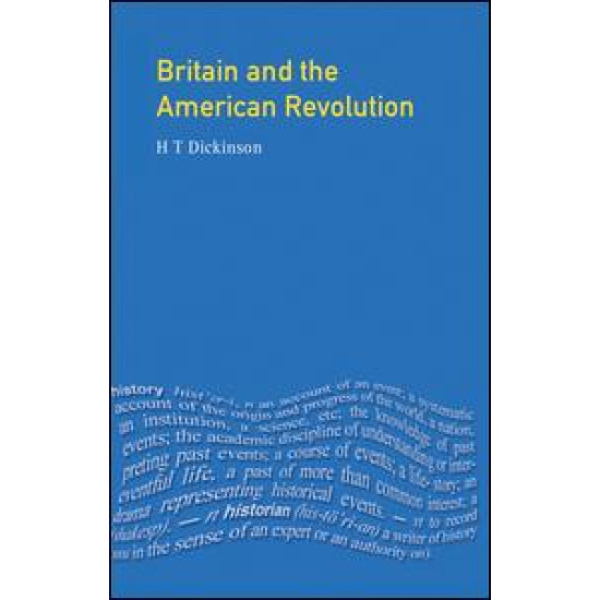 Britain and the American Revolution Britain and the American Revolution