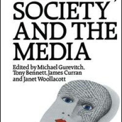 Culture, Society and the Media Culture, Society and the Media