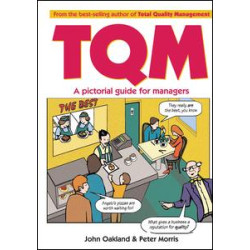 Total Quality Management: A pictorial guide for managers