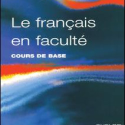 Le Francais en Faculte Le Francais en Faculte