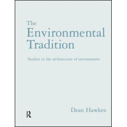 The Environmental Tradition The Environmental Tradition