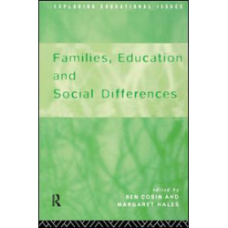Families, Education and Social Differences Families, Education and Social Differences