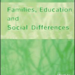 Families, Education and Social Differences Families, Education and Social Differences