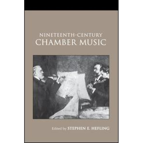 Nineteenth-Century Chamber Music