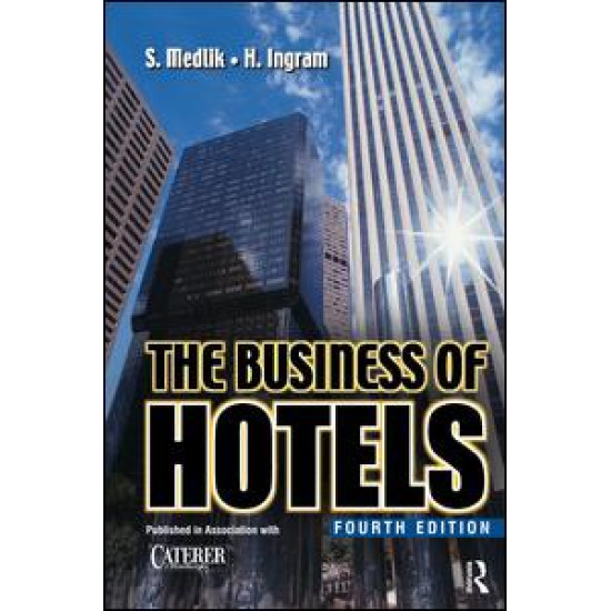 The Business of Hotels The Business of Hotels