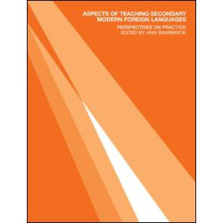 Aspects of Teaching Secondary Modern Foreign Languages Aspects of Teaching Secondary Modern Foreign Languages