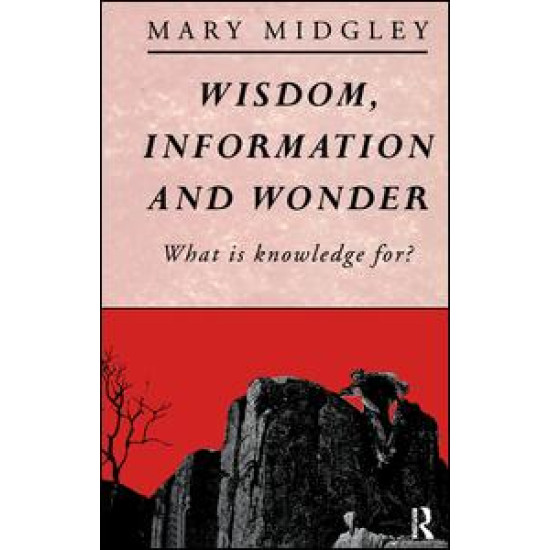 Wisdom, Information and Wonder