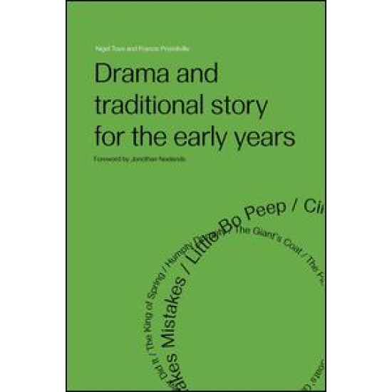 Drama and Traditional Story for the Early Years