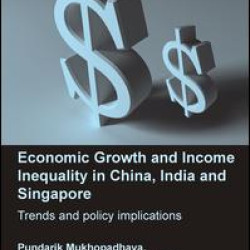 Economic Growth and Income Inequality in China, India and Singapore