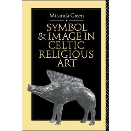 Symbol and Image in Celtic Religious Art