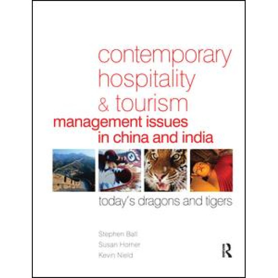 Contemporary Hospitality and Tourism Management Issues in China and India Contemporary Hospitality and Tourism Management Issues in China and India