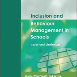 Inclusion and Behaviour Management in Schools Inclusion and Behaviour Management in Schools