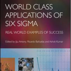 World Class Applications of Six Sigma World Class Applications of Six Sigma