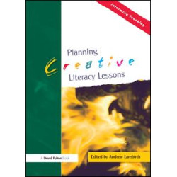 Planning Creative Literacy Lessons Planning Creative Literacy Lessons