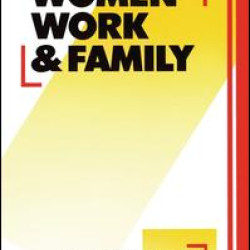 Women, Work and Family Women, Work and Family