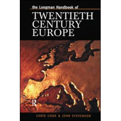 Longman Handbook of Twentieth Century Europe Longman Handbook of Twentieth Century Europe