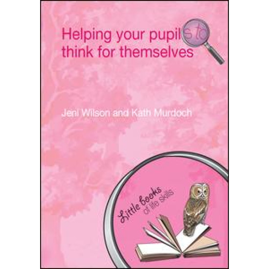 Helping your Pupils to Think for Themselves