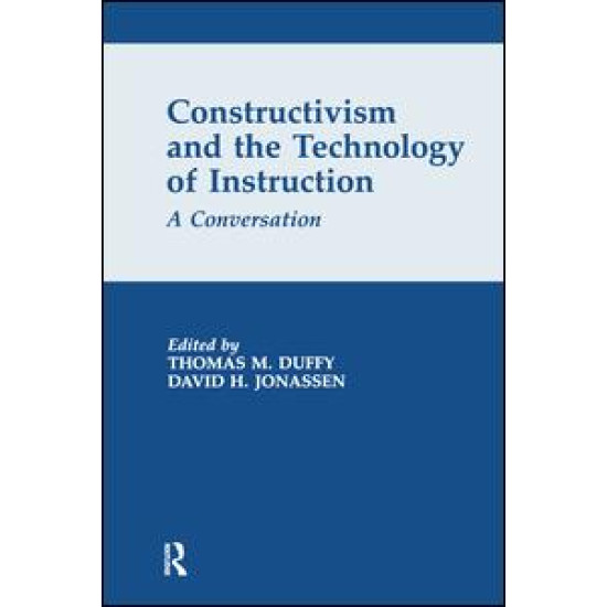 Constructivism and the Technology of Instruction