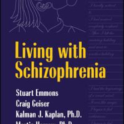 Living With Schizophrenia