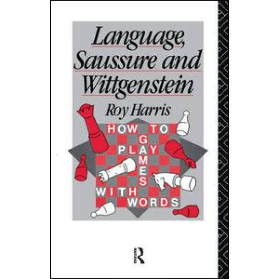 Language, Saussure and Wittgenstein