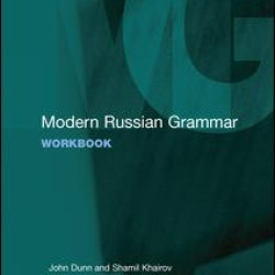 Modern Russian Grammar Workbook