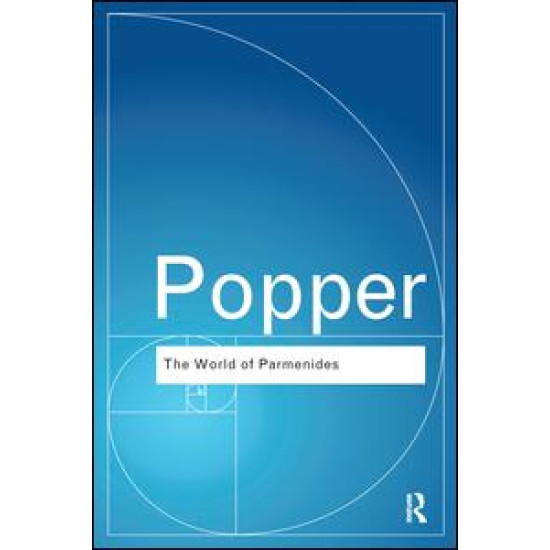 The World of Parmenides The World of Parmenides