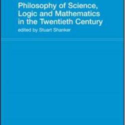Philosophy of Science, Logic and Mathematics in the 20th Century
