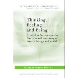 Thinking, Feeling, and Being Thinking, Feeling, and Being