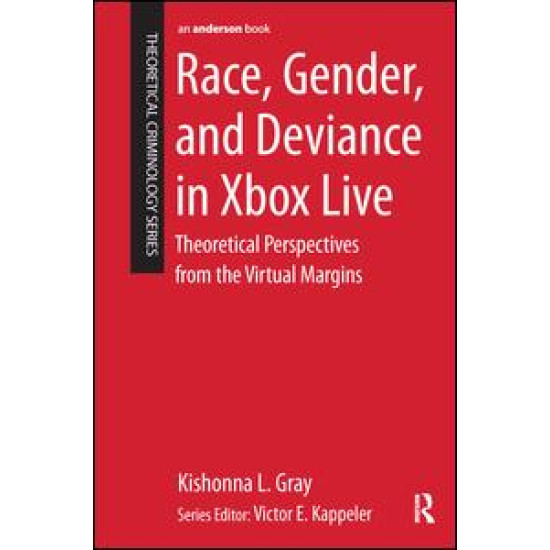 Race, Gender, and Deviance in Xbox Live