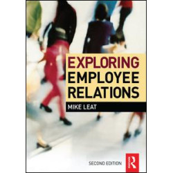 Exploring Employee Relations Exploring Employee Relations