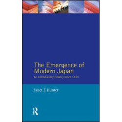 The Emergence of Modern Japan The Emergence of Modern Japan