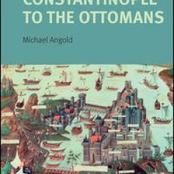 The Fall of Constantinople to the Ottomans