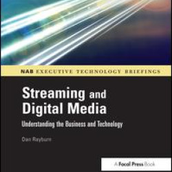 Streaming and Digital Media Streaming and Digital Media