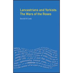 Lancastrians and Yorkists Lancastrians and Yorkists