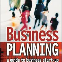 Business Planning: A Guide to Business Start-Up