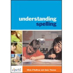 Understanding Spelling Understanding Spelling