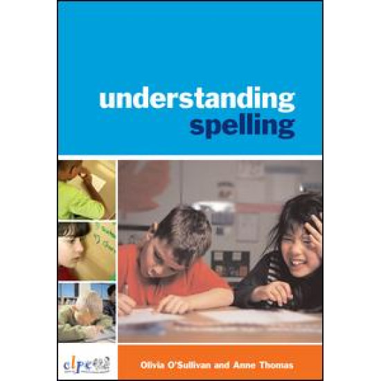 Understanding Spelling Understanding Spelling