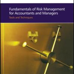 Fundamentals of Risk Management for Accountants and Managers Fundamentals of Risk Management for Accountants and Managers