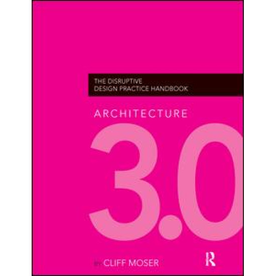 Architecture 3.0 Architecture 3.0