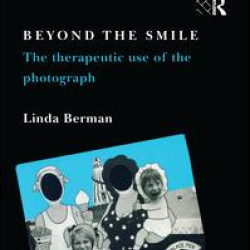 Beyond the Smile: The Therapeutic Use of the Photograph