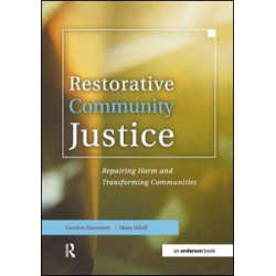 Restorative Community Justice Restorative Community Justice