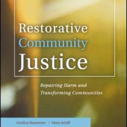 Restorative Community Justice Restorative Community Justice