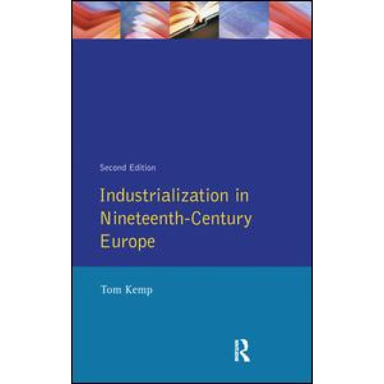 Industrialization in Nineteenth Century Europe