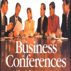 The Business of Conferences The Business of Conferences