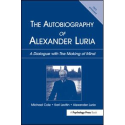 The Autobiography of Alexander Luria The Autobiography of Alexander Luria