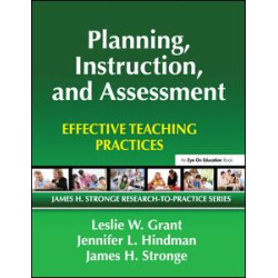 Planning, Instruction, and Assessment Planning, Instruction, and Assessment