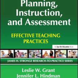 Planning, Instruction, and Assessment Planning, Instruction, and Assessment