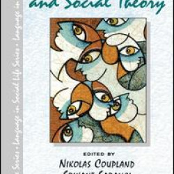Sociolinguistics and Social Theory Sociolinguistics and Social Theory