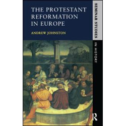 The Protestant Reformation in Europe The Protestant Reformation in Europe
